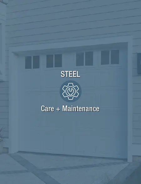 Steel Garage Doors Care and Maintenance