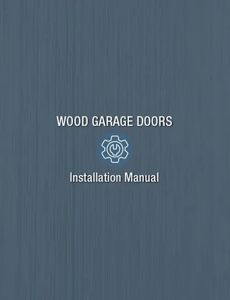 Installation Instructions for Wood Garage Doors